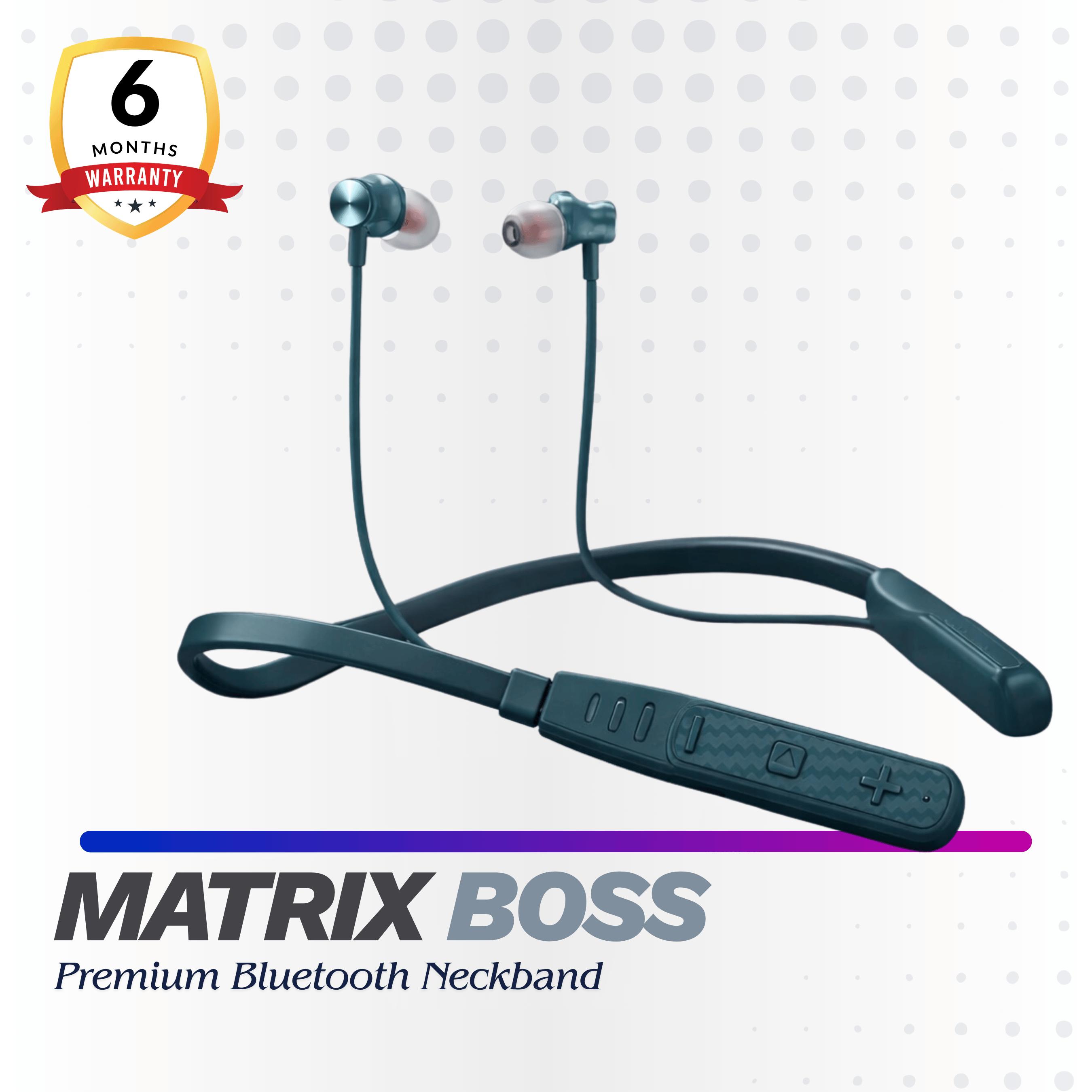 MATRIX Boss - Premium BT Neckband